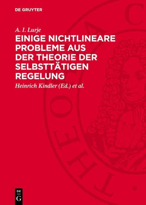 Produktbild: Einige nichtlineare Probleme aus der Theorie der selbstt&auml;tigen Regelung