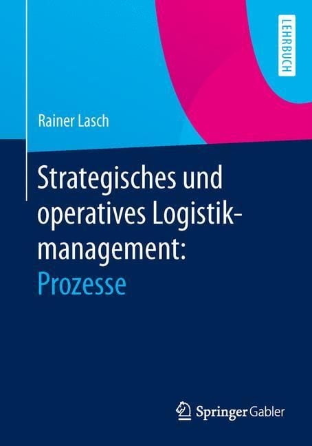 Produktbild: Strategisches und operatives Logistikmanagement: Prozesse