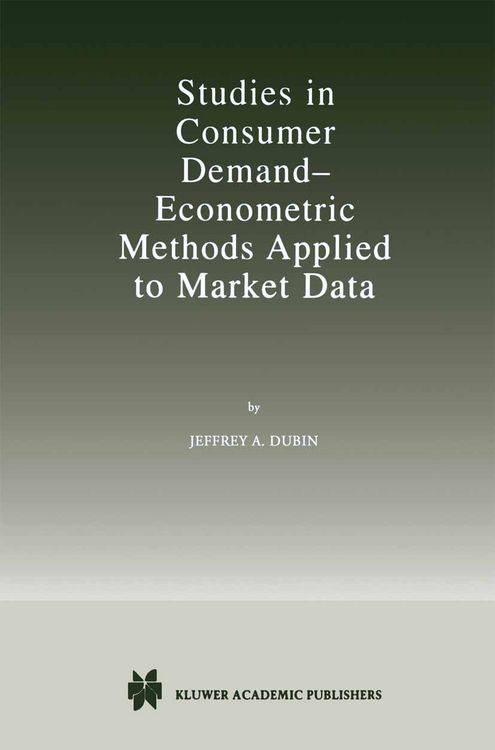 Produktbild: Studies in Consumer Demand &mdash; Econometric Methods Applied to Market Data
