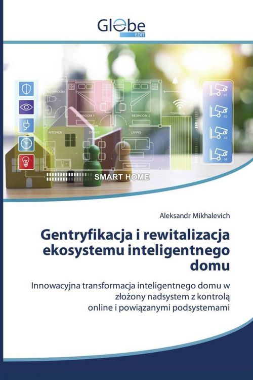 Produktbild: Gentryfikacja i rewitalizacja ekosystemu inteligentnego domu