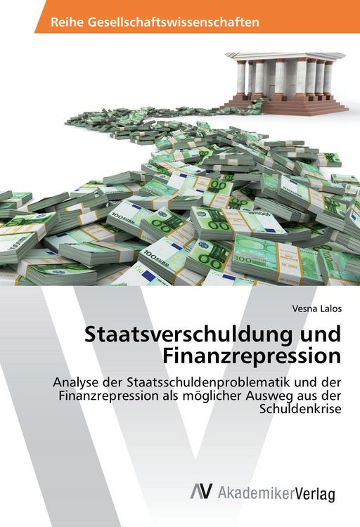 Produktbild: Staatsverschuldung und Finanzrepression