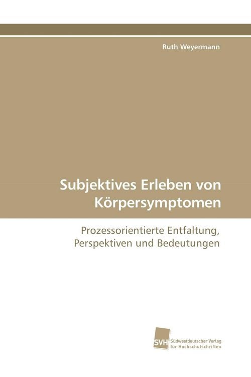 Produktbild: Subjektives Erleben von K&ouml;rpersymptomen