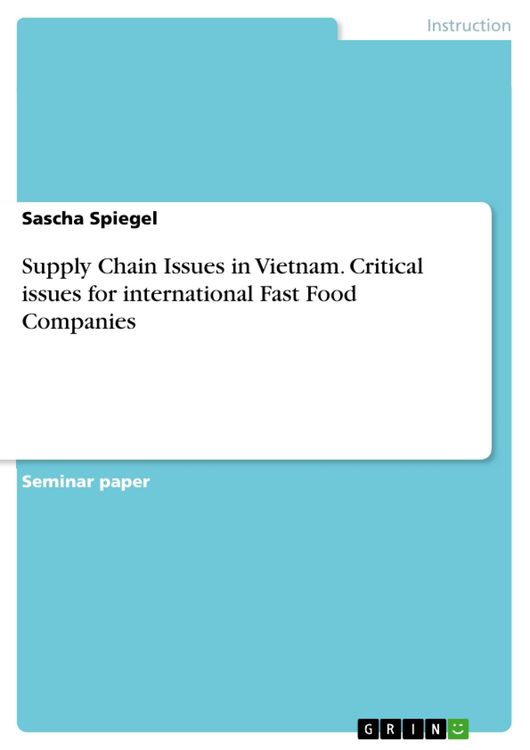 Produktbild: Supply Chain Issues in Vietnam. Critical issues for international Fast Food Companies