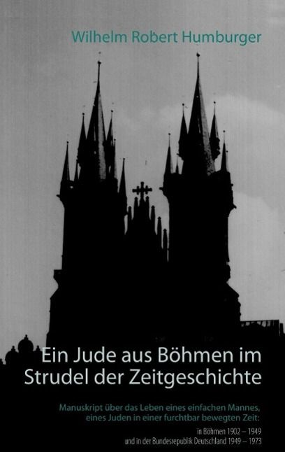 Produktbild: Ein Jude aus B&ouml;hmen im Strudel der Zeitgeschichte