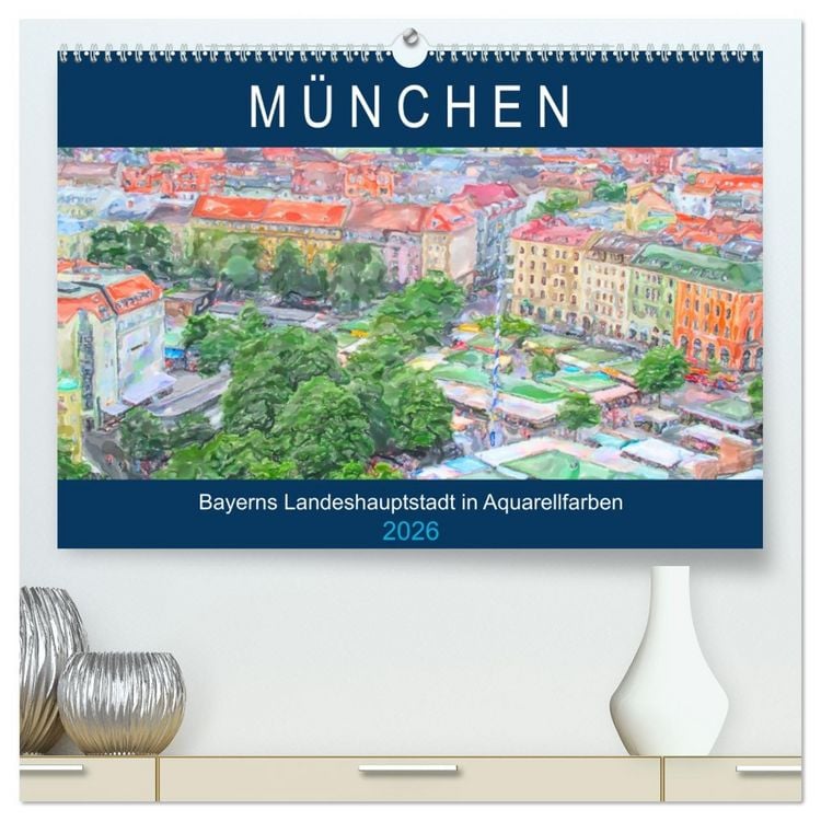 Produktbild: M&uuml;nchen - Bayerns Landeshauptstadt in Aquarellfarben (hochwertiger Premium Wandkalender 2026 DIN A2 quer), Kunstdruck in Hochglanz