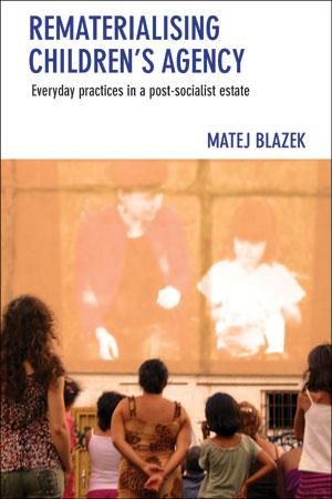 Produktbild: Rematerialising Children's Agency