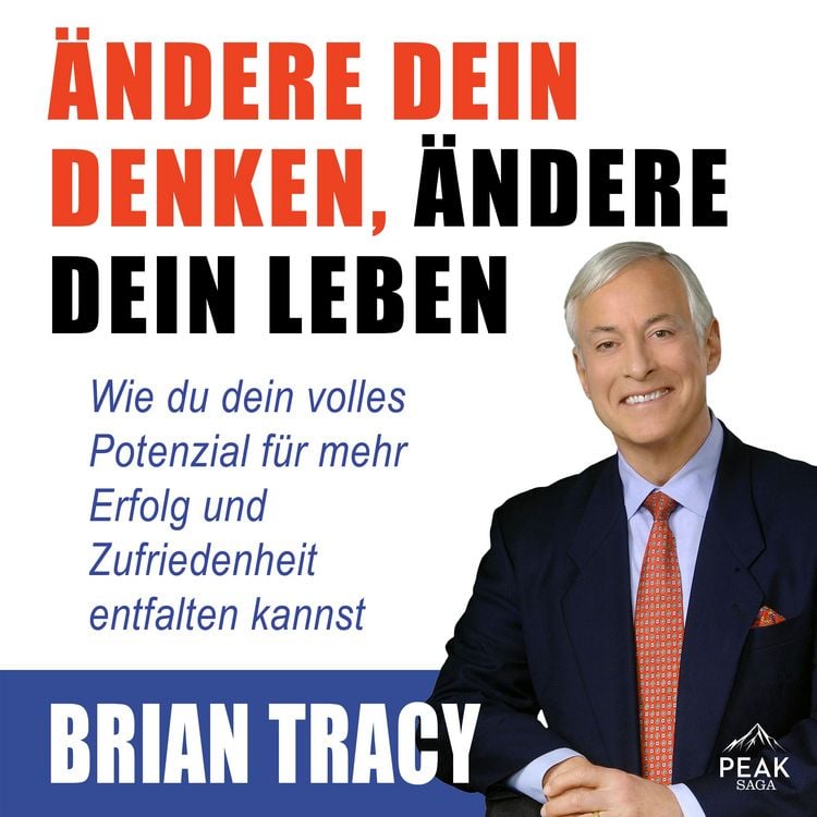 Produktbild: &Auml;ndere dein Denken, &auml;ndere dein Leben. Wie du dein volles Potenzial f&uuml;r mehr Erfolg und Zufriedenhei
