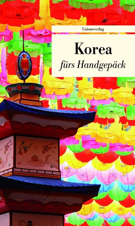 Bild vom Artikel Korea fürs Handgepäck vom Autor Francoise Hauser