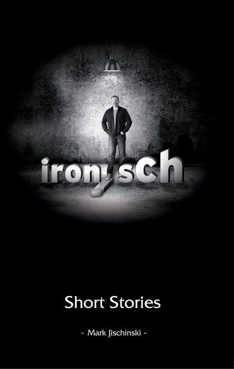 Produktbild: Ironisch Short Stories