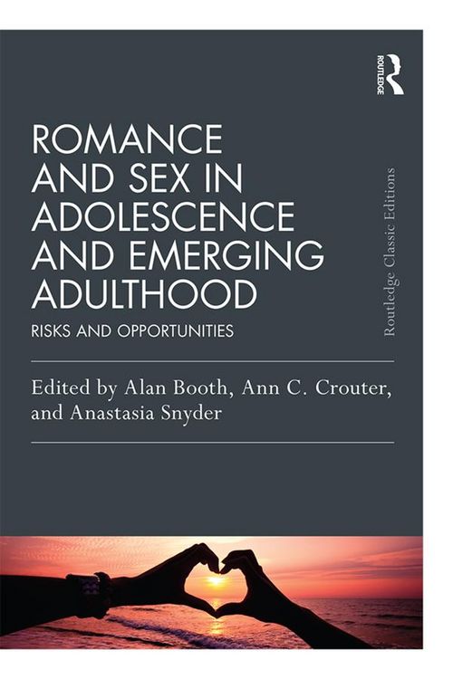 Produktbild: Romance and Sex in Adolescence and Emerging Adulthood