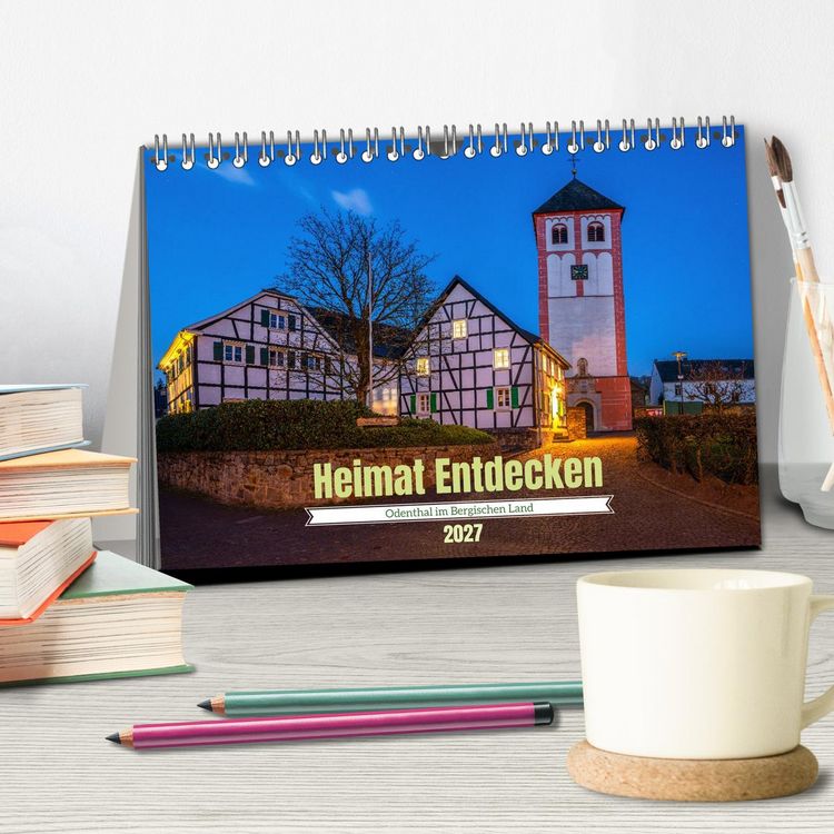 Produktbild: Heimat Entdecken - Odenthal im Bergischen Land (Tischkalender 2027 DIN A5 quer), CALVENDO Monatskalender
