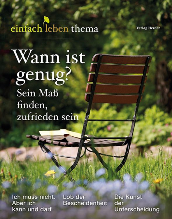Produktbild: Wann ist genug? Sein Maß finden, zufrieden sein