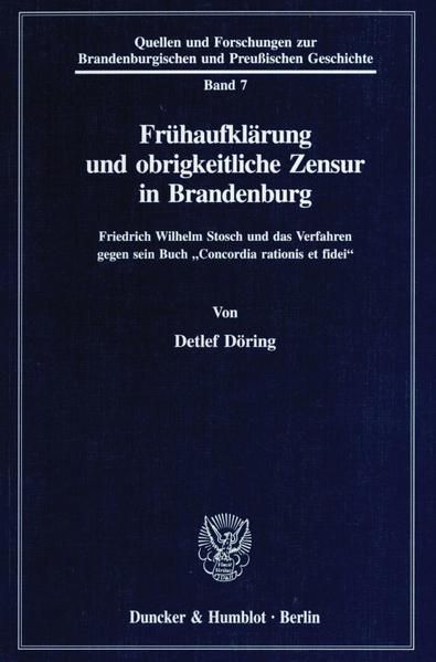 Produktbild: Fr&uuml;haufkl&auml;rung und obrigkeitliche Zensur in Brandenburg.