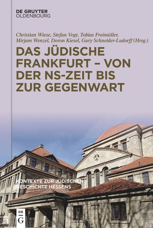 Produktbild: Das j&uuml;dische Frankfurt - von der NS-Zeit bis zur Gegenwart