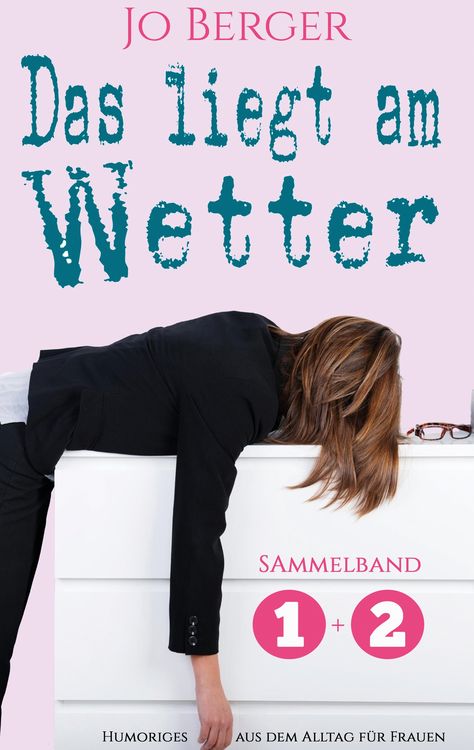 Produktbild: Das liegt am Wetter - Sammelband