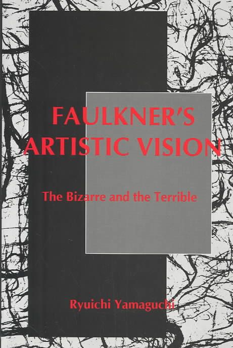 Produktbild: Yamaguchi, R: Faulkner's Artistic Vision