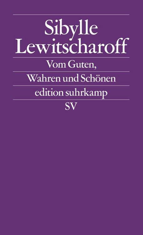 Produktbild: Vom Guten, Wahren und Sch&ouml;nen