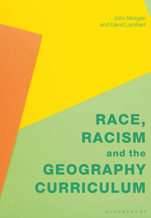 Produktbild: Race, Racism and the Geography Curriculum