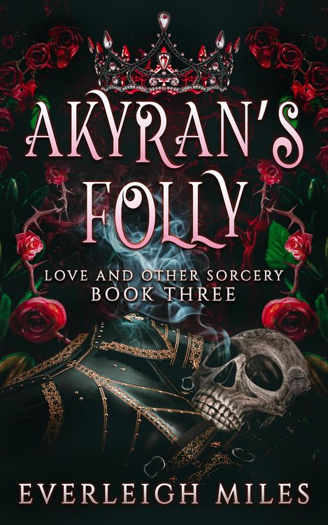 Produktbild: Akyran's Folly (Love and Other Sorcery, #3)