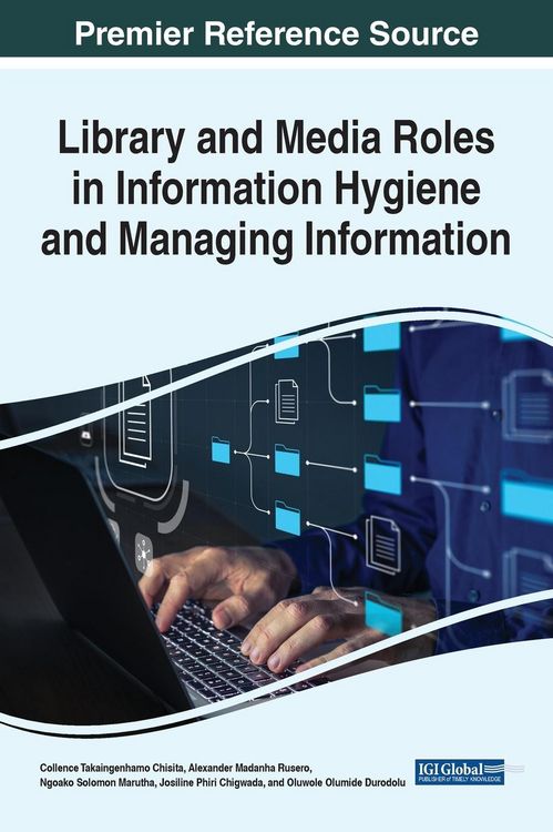 Produktbild: Library and Media Roles in Information Hygiene and Managing Information