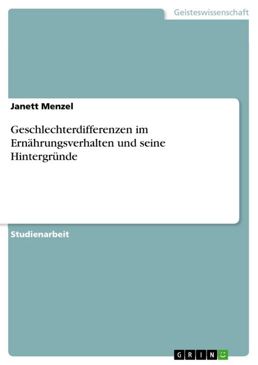 Produktbild: Geschlechterdifferenzen im Ern&auml;hrungsverhalten und seine Hintergr&uuml;nde