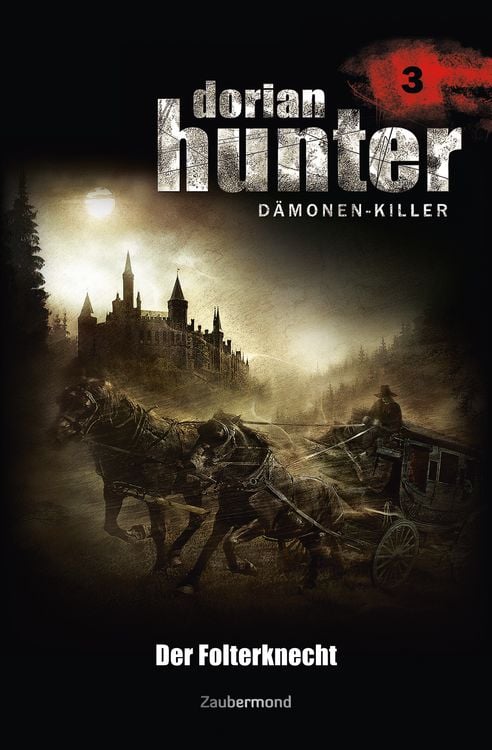 Produktbild: Dorian Hunter Buch 03 &ndash; Der Folterknecht