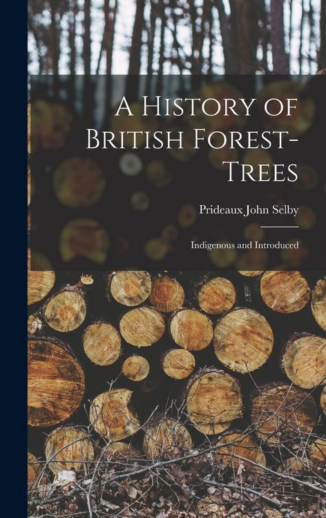 Produktbild: A History of British Forest-Trees