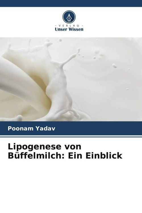 Produktbild: Lipogenese von B&uuml;ffelmilch: Ein Einblick