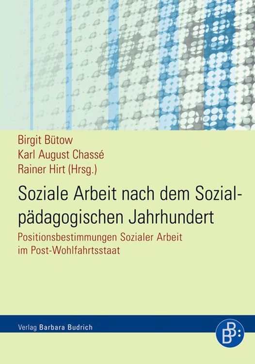 Produktbild: Soziale Arbeit nach dem Sozialp&auml;dagogischen Jahrhundert