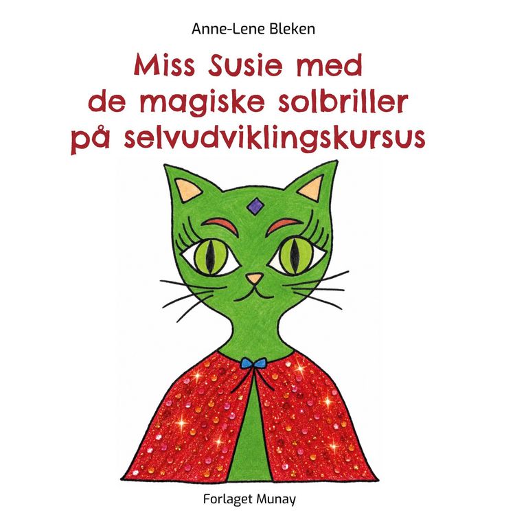 Produktbild: Miss Susie med de magiske solbriller p&aring; selvudviklingskursus
