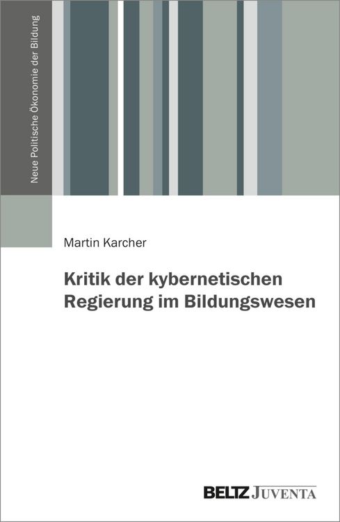 Produktbild: Kritik der kybernetischen Regierung im Bildungswesen