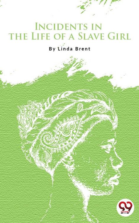 Produktbild: Incidents In The Life Of A Slave Girl