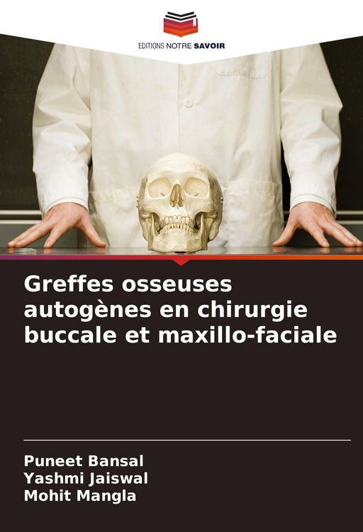 Produktbild: Greffes osseuses autog&egrave;nes en chirurgie buccale et maxillo-faciale
