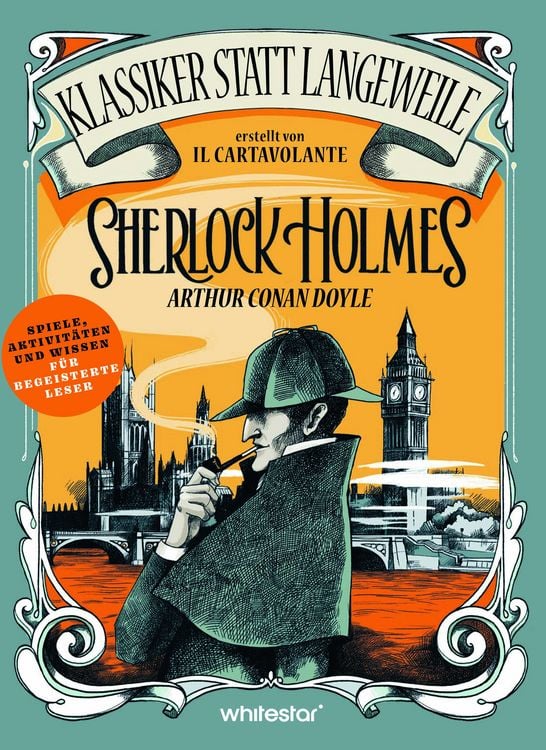 Produktbild: Sherlock Holmes. Arthur Conan Doyle. (Klassiker statt Langeweile)