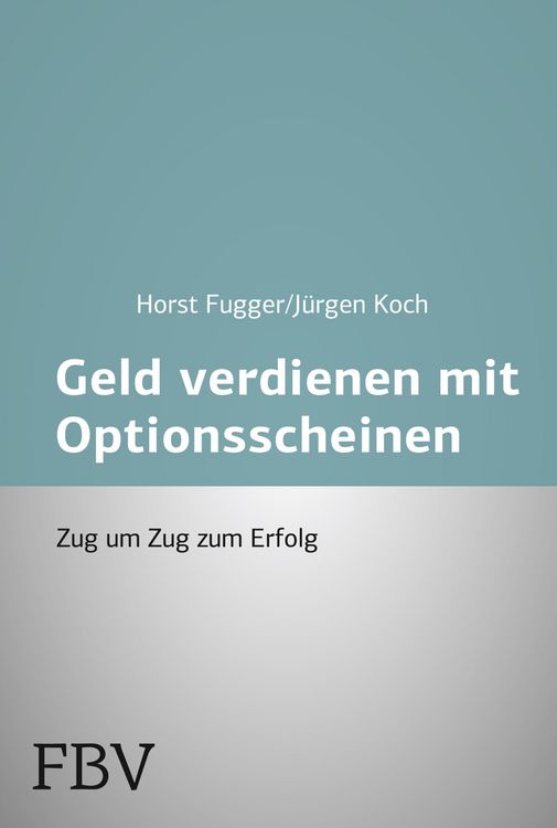 Produktbild: Mehr Geld verdienen mit Optionsscheinen