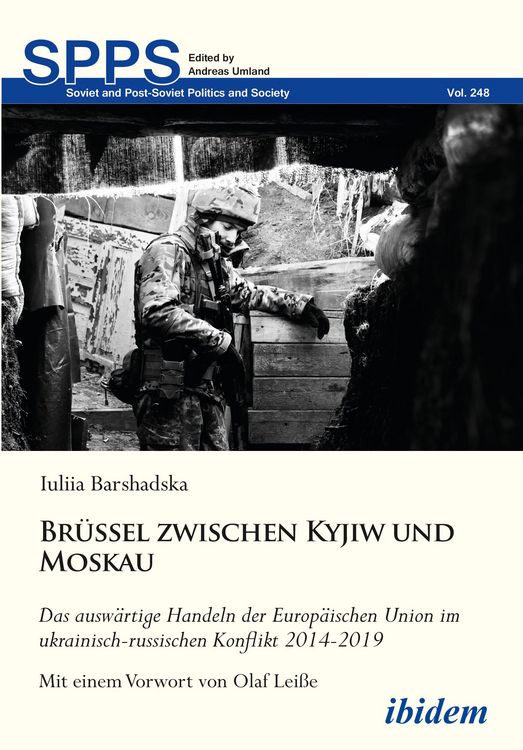 Produktbild: Br&uuml;ssel zwischen Kyjiw und Moskau: Das ausw&auml;rtige Handeln der Europ&auml;ischen Union im ukrainisch-russischen Konflikt 2014-2019