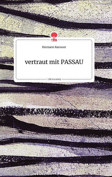 Produktbild: Vertraut mit PASSAU. Life is a Story - story.one