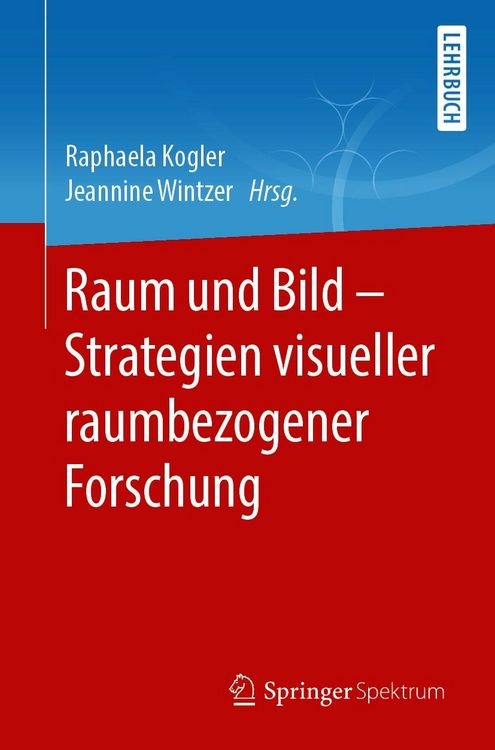 Produktbild: Raum und Bild - Strategien visueller raumbezogener Forschung