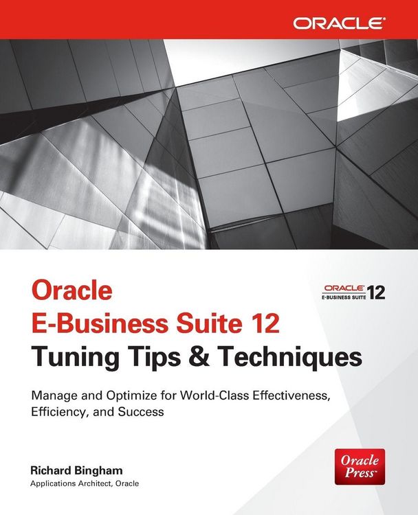 Produktbild: Oracle E-Business Suite 12 Tuning Tips & Techniques