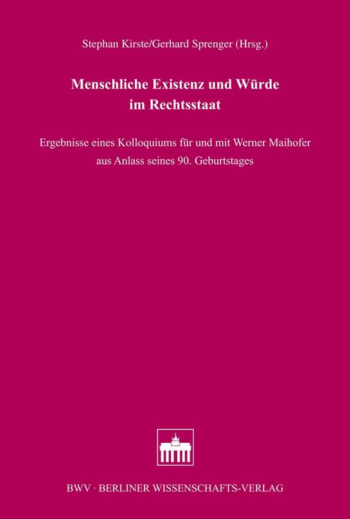 Produktbild: Menschliche Existenz und W&uuml;rde im Rechtsstaat
