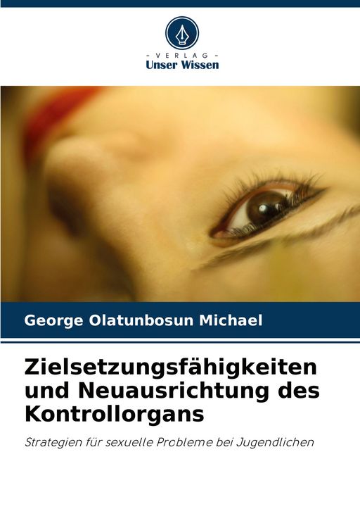 Produktbild: Zielsetzungsf&auml;higkeiten und Neuausrichtung des Kontrollorgans