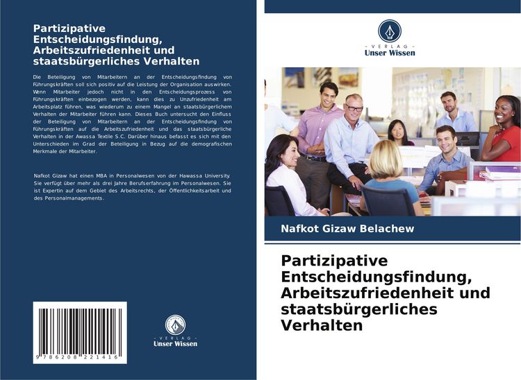 Produktbild: Partizipative Entscheidungsfindung, Arbeitszufriedenheit und staatsb&uuml;rgerliches Verhalten