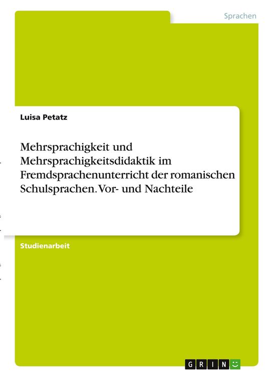 Produktbild: Mehrsprachigkeit und Mehrsprachigkeitsdidaktik im Fremdsprachenunterricht der romanischen Schulsprachen. Vor- und Nachteile