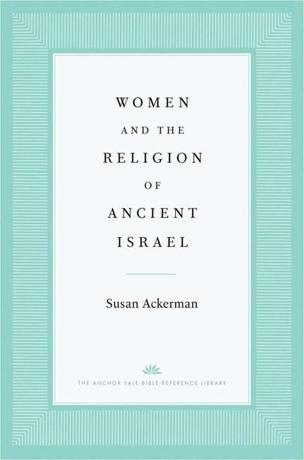 Produktbild: Women and the Religion of Ancient Israel