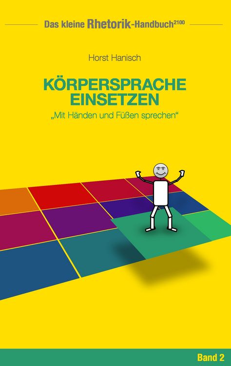 Produktbild: Rhetorik-Handbuch 2100 - K&ouml;rpersprache einsetzen