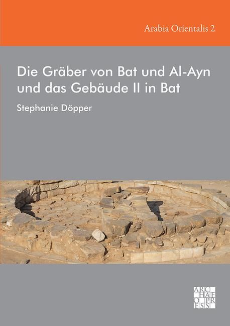 Produktbild: Die Graber von Bat und Al-Ayn und das Gebaude II in Bat