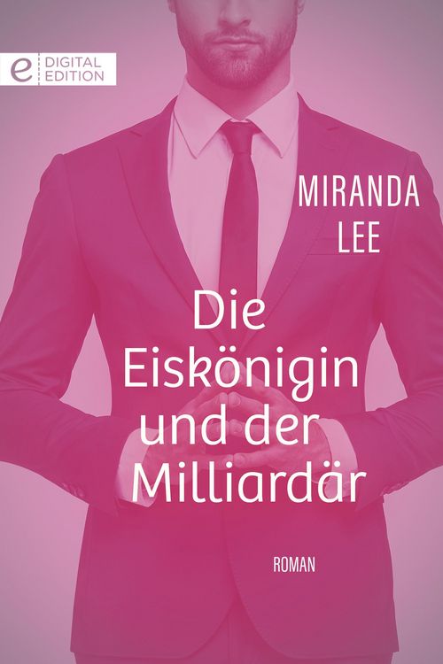 Produktbild: Die Eisk&ouml;nigin und der Milliard&auml;r