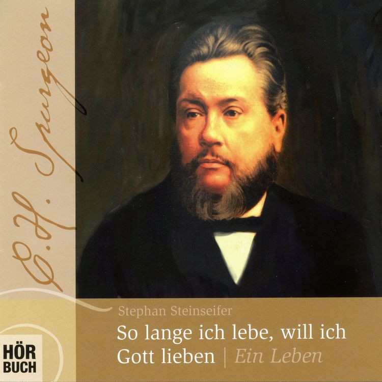 Produktbild: So lange ich lebe, will ich Gott lieben - C. H. Spurgeon