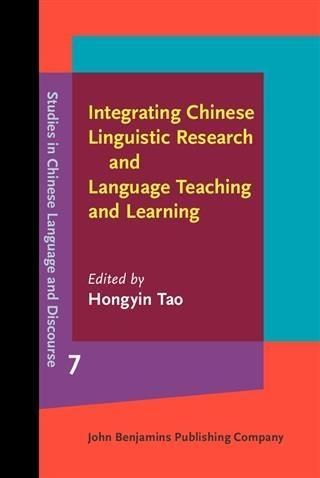 Produktbild: Integrating Chinese Linguistic Research and Language Teaching and Learning