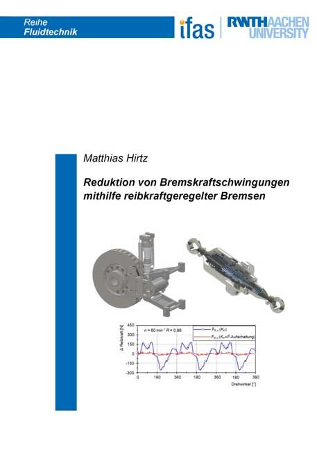Produktbild: Reduktion von Bremskraftschwingungen mithilfe reibkraftgeregelter Bremsen